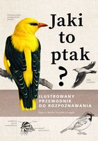 Jaki to ptak? Ilustrowany przewodnik do rozpoznawania Peter H. Barthel, Paschalis Dougalis