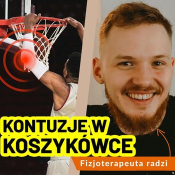 Jakie są najczęstsze kontuzje w koszykówce i jak ich uniknąć? - #Talks4life - podcast - Dachowski Michał
