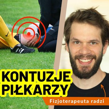 Jakie są najczęstsze kontuzje w piłce nożnej i jak ich uniknąć? - #Talks4life - podcast - Dachowski Michał