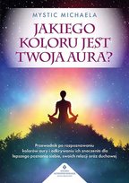 Jakiego koloru jest twoja aura? Mystic Michaela