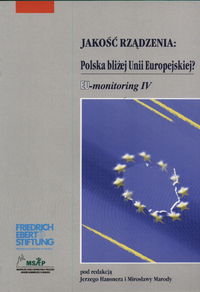 Jakość rządzenia: Polska bliżej Unii Europejskiej? - Hausner Jerzy, Marody Mirosława