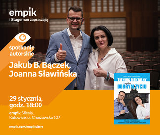 Jakub B. Bączek, Joanna Sławińska | Empik Silesia