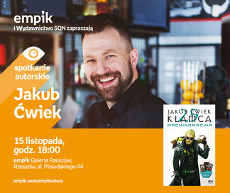 Jakub Ćwiek | Empik Galeria Rzeszów