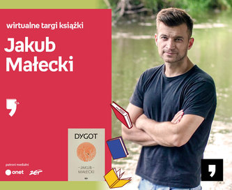Jakub Małecki – SPOTKANIE | Wirtualne Targi Książki