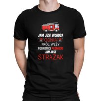Jam jest władca ognia - męska koszulka na prezent dla strażaka