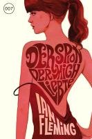 James Bond 007 Bd. 10. Der Spion, der mich liebte - Fleming Ian