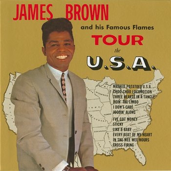 James Brown And His Famous Flames Tour The U.S.A. - James Brown & The Famous Flames