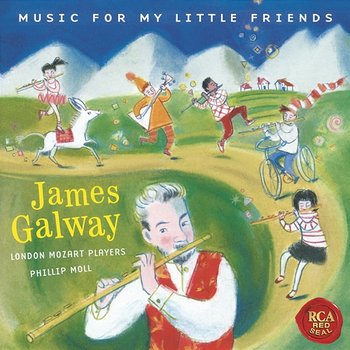 James Galway - Music for my Little Friends - James Galway