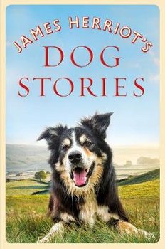 James Herriot's Dog Stories - Herriot James