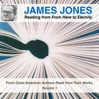 James Jones Reading from From Here to Eternity - audiobook Jones James
