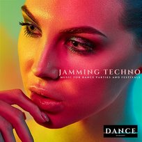 Jamming Techno - Music for Dance Parties and Festivals EDM Super Fest, EDM Tech Festival