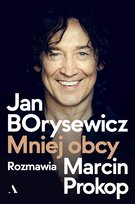 Jan Borysewicz. Mniej obcy - ebook mobi