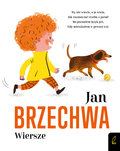 Jan Brzechwa. Wiersze - Brzechwa Jan