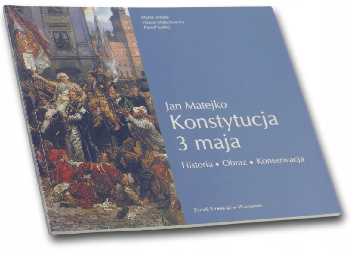 Jan Matejko Konstytucja 3 Maja Historia Obraz Konserwacja Marek Wrede jan-matejko-konstytucja-3-maja-historia-obraz-konserwacja-marek-wrede