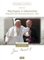 Jan Paweł II - Bóg bogaty w miłosierdzie