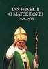 Jan Paweł II o Matce Bożej - Opracowanie zbiorowe