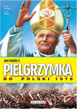 Jan Paweł II. Pielgrzymka do Polski 1979 - Tkaczyk Witold, Szłapa Rafał