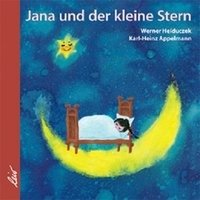 Jana und der kleine Stern - Heiduczek Werner
