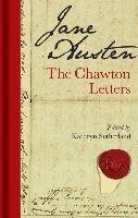 Jane Austen: The Chawton Letters - Sutherland Kathryn