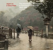 Japan on a Glass Plate Sebastian Dobson