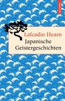 Japanische Geistergeschichten Hearn Lafcadio