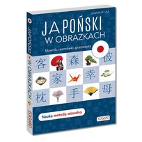 Japoński w obrazkach. Słówka, rozmówki, gramatyka