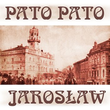 Jarosław daj - Pato Pato