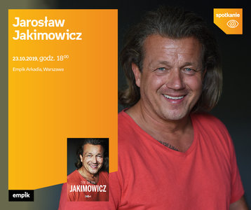 Jarosław Jakimowicz | Empik Arkadia