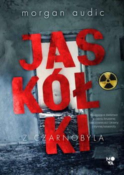 Jaskółki z Czarnobyla - Audic Morgan