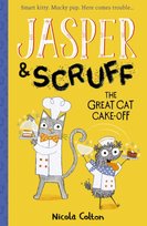 Jasper and Scruff: The Great Cat Cake-off Colton Nicola