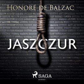 Jaszczur - De Balzac Honore
