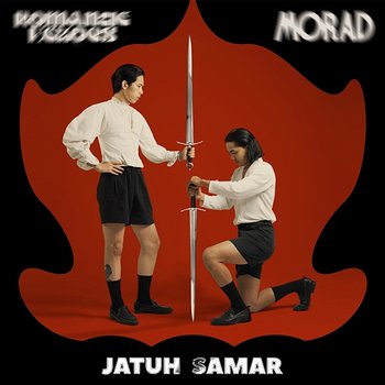 Jatuh Samar - Romantic Echoes, Morad