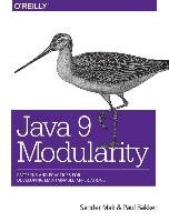 Java 9 Modularity - Mak Sander, Bakker Paul