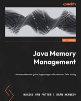 Java Memory Management - ebook epub Dr. Seán Kennedy, Maaike van Putten