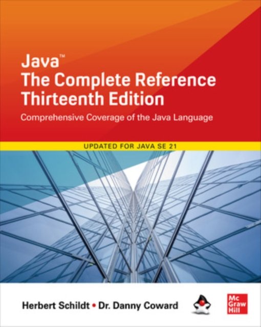 Java: The Complete Reference, Thirteenth Edition - Danny Coward ...