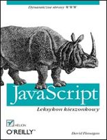 JavaScript. Leksykon kieszonkowy Flanagan David