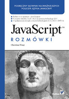 JavaScript. Rozmówki Wenz Christian