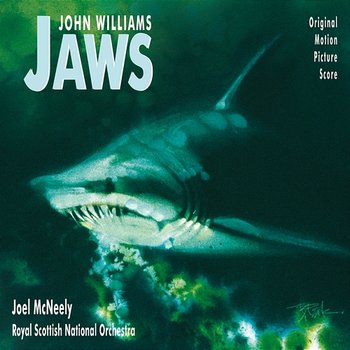 Jaws - John Williams, Joel McNeely, Royal Scottish National Orchestra