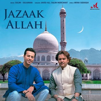 Jazaak Allah - Javed Ali & Salim Merchant