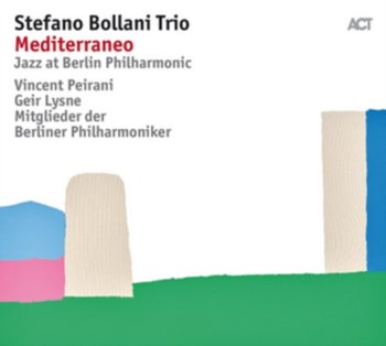 Jazz At Berlin Philharmonic VIII: Mediterraneo - Stefano Bollani Trio