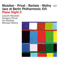 Jazz At Berlin Philharmonic XVI / Piano Night II Wollny Michael, Rantala Iiro, Możdżer Leszek, Privat Gregory