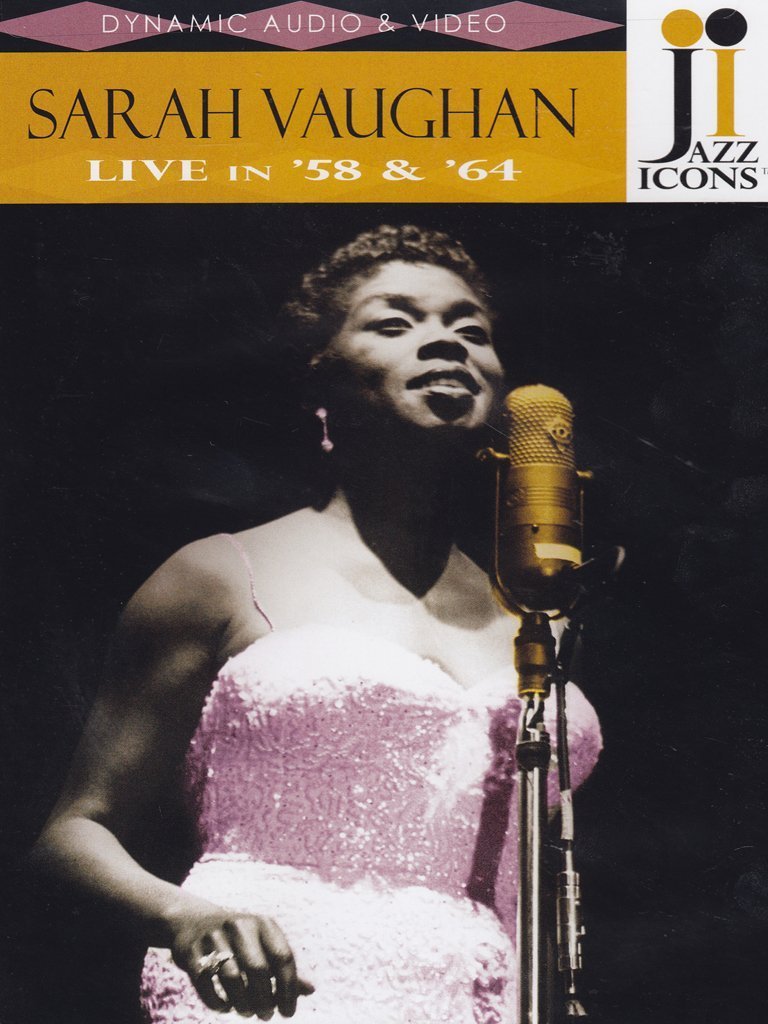 Jazz Icons: Sarah Vaughan - Live In '58 and '64