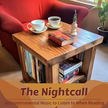Jazz Instrumental Music to Listen to When Reading - The Nightcall