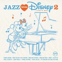 Jazz Loves Disney 2 - A Kind Of Magic Various Artists