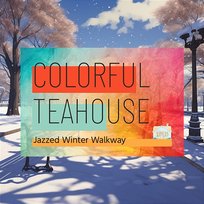 Jazzed Winter Walkway Colorful Teahouse