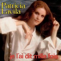 Je l'ai dit mille fois / Déclaration de paix, déclaration d'amour Patricia Lavila