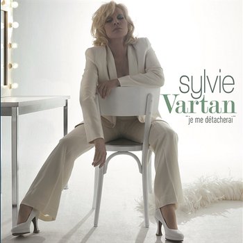 Je me détacherai - Sylvie Vartan feat. Doriand