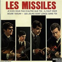 Je n'en veux pas d'autre que toi Les Missiles