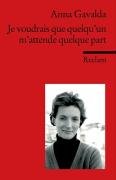 Je voudrais que quelqu'un m'attende quelque part Gavalda Anna