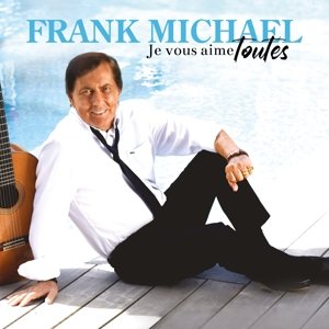 Je Vous Aime Toutes, płyta winylowa - Michael Frank